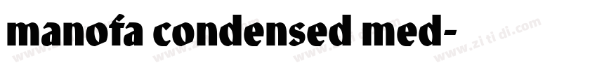 manofa condensed med字体转换 manofa condensed med字体转换